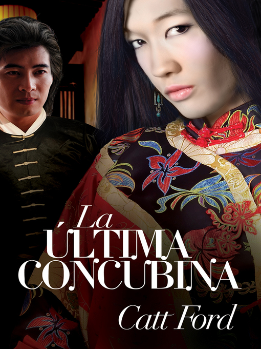 Title details for La última concubina by Catt Ford - Available